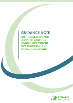 Guidance Note: On the Selection and Scope of Work for Lender’s Independent Environmental and Social Consultants